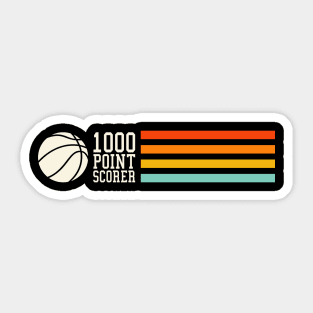 1000 Point Scorer Basketball Gift High School Basketball Mom Sticker